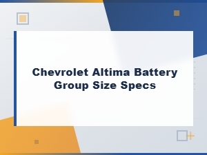 Chevrolet Altima Battery Group Size Specifications